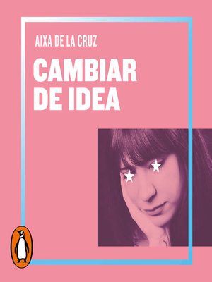 cover image of Cambiar de idea